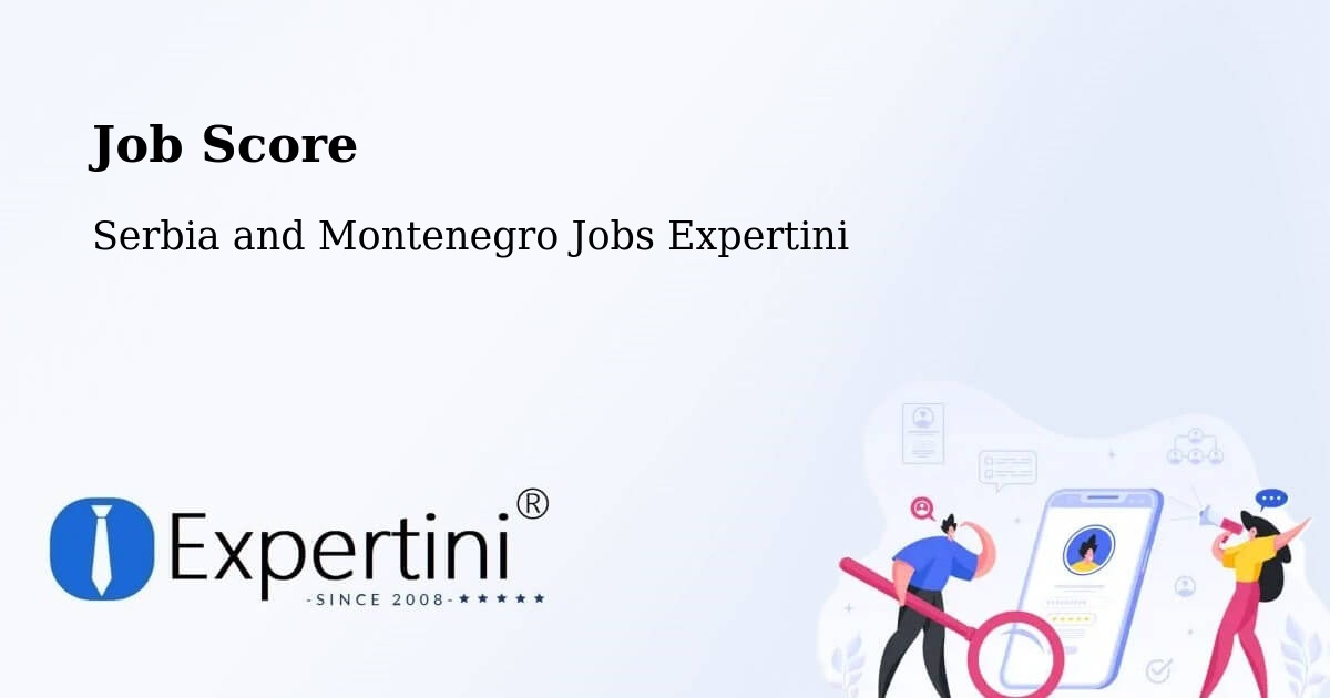 Job Score & Job Description Score Tool – Cap Chat - Serbia and Montenegro Jobs Expertini