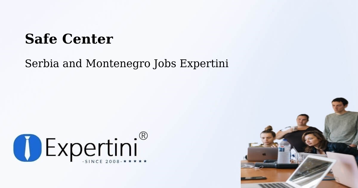 Safety Center – Cap Chat - Serbia and Montenegro Jobs Expertini